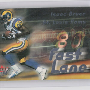 2000 Ultra Isaac Bruce #6 FL Rams Fast Lane