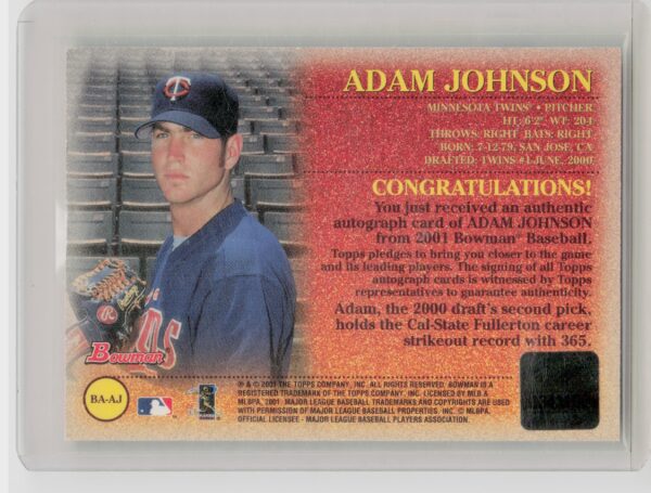 2001 Bowman Adam Johnson AU #BA-AJ Twins Autographs - Image 3