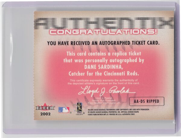 2002 Fleer Authentix Dane Sardinha AU #AA-DS Reds Autograph AuthenTIX - Image 3