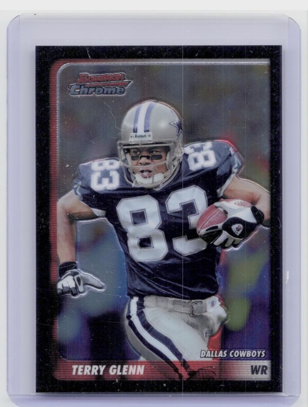 2003 Bowman Chrome Terry Glenn #101 Cowboys