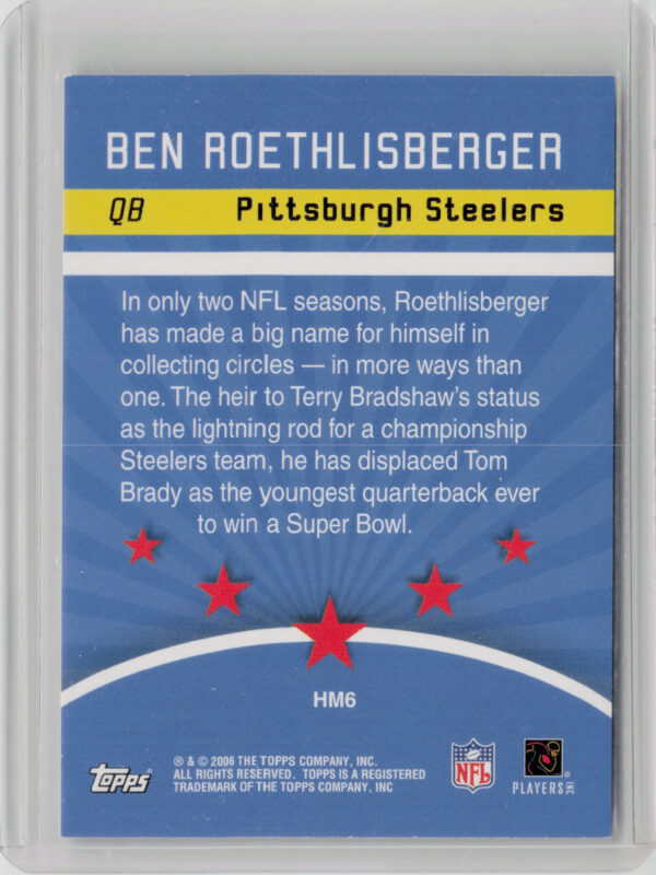 2006 Topps Ben Roethlisberger #HM6 Steelers Hobby Masters - Image 3