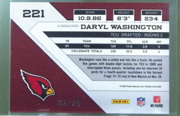 2010 Panini Threads Daryl Washington Platinum Holofoil /25 #221 Cardinals - Image 3