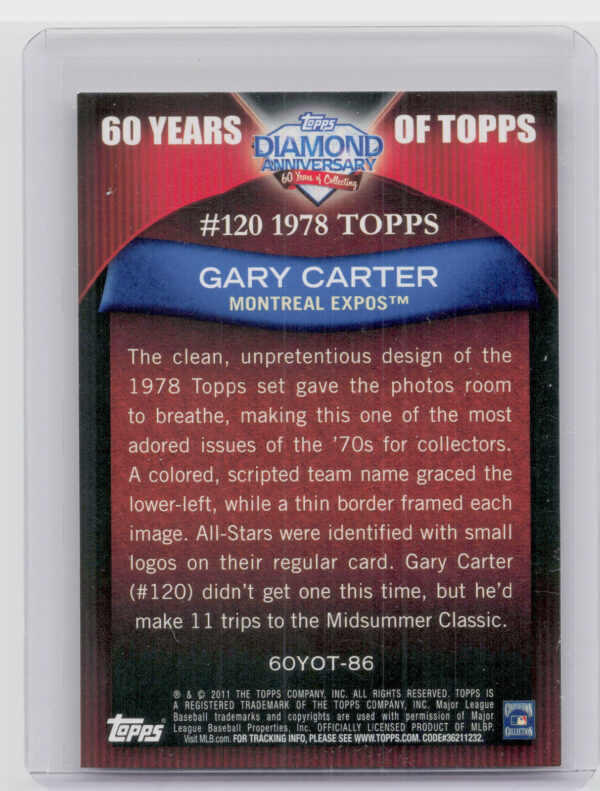 2011 Topps Gary Carter #60YOT-86 Expos 60 Years of Topps - Image 3