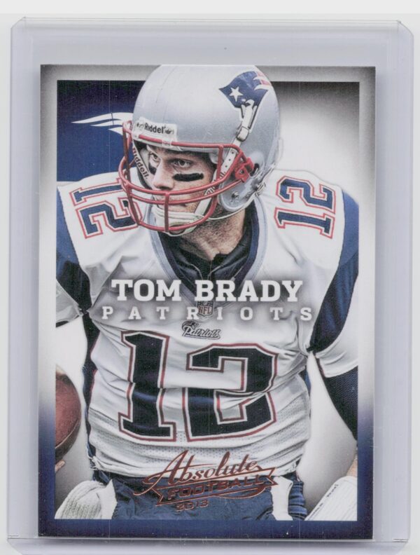 2013 Absolute Tom Brady #58 Patriots