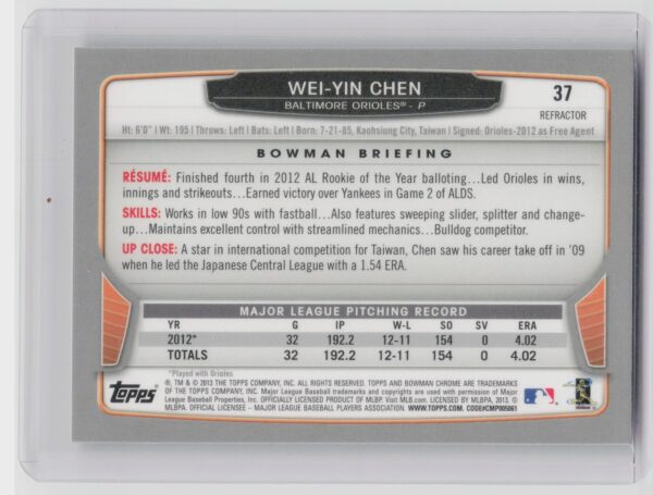 2013 Bowman Chrome Wei-Yin Chen Refractors #37 Orioles - Image 3