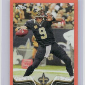 2013 Topps Chrome Drew Brees Orange Refractors #25 Saints