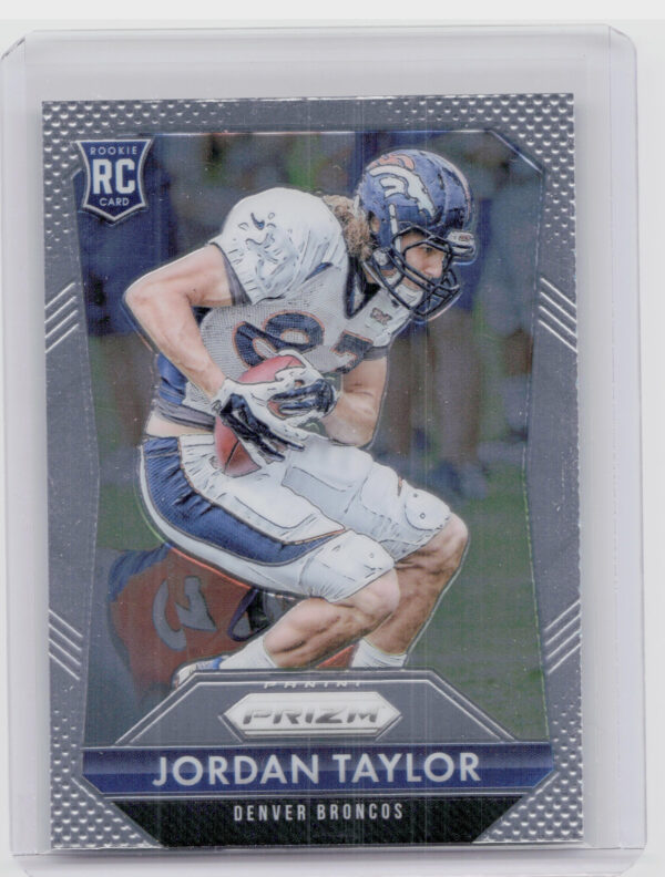 2015 Panini Prizm Jordan Taylor RC #240 Broncos