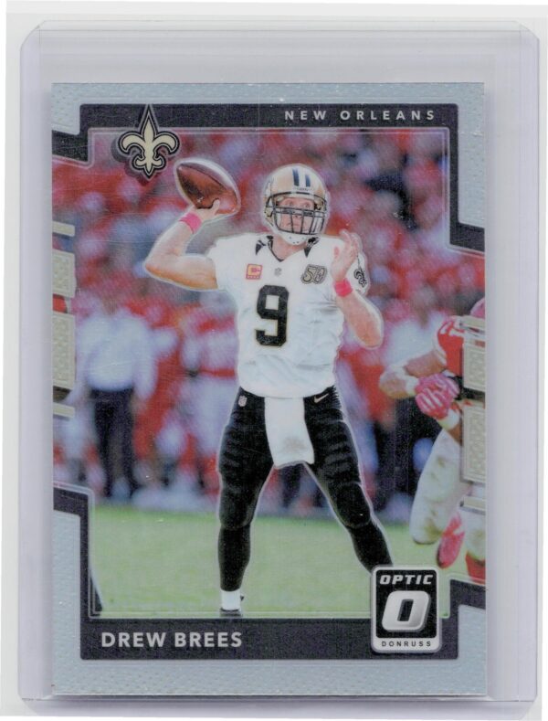 2017 Donruss Optic Drew Brees Holo #62 Saints