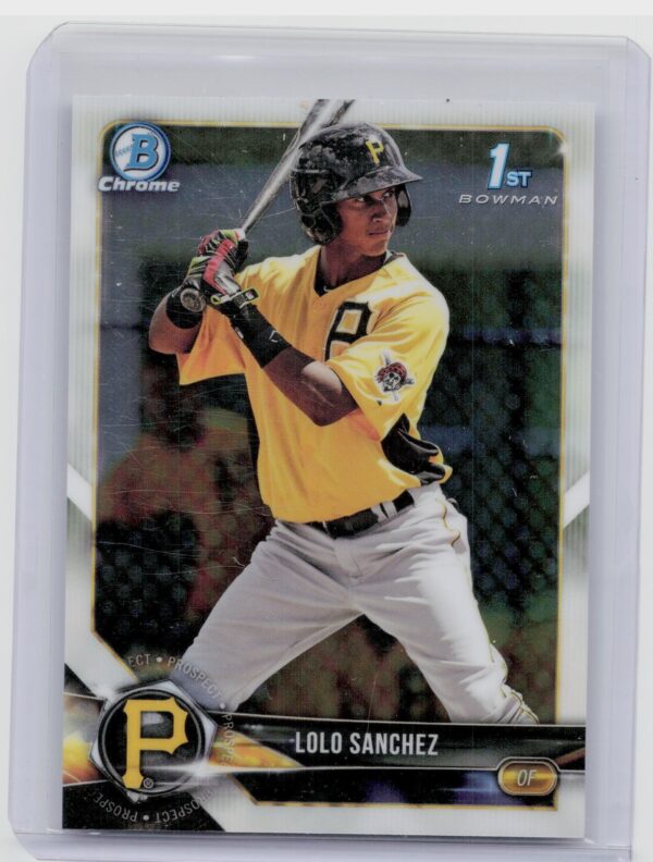 2018 Bowman Chrome LoLo Sanchez #BCP247 Pirates Prospects
