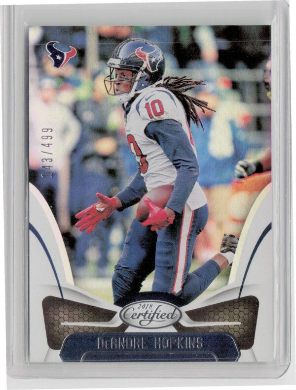 2018 Panini Certified DeAndre Hopkins Mirror Silver SN499 #90 Texans