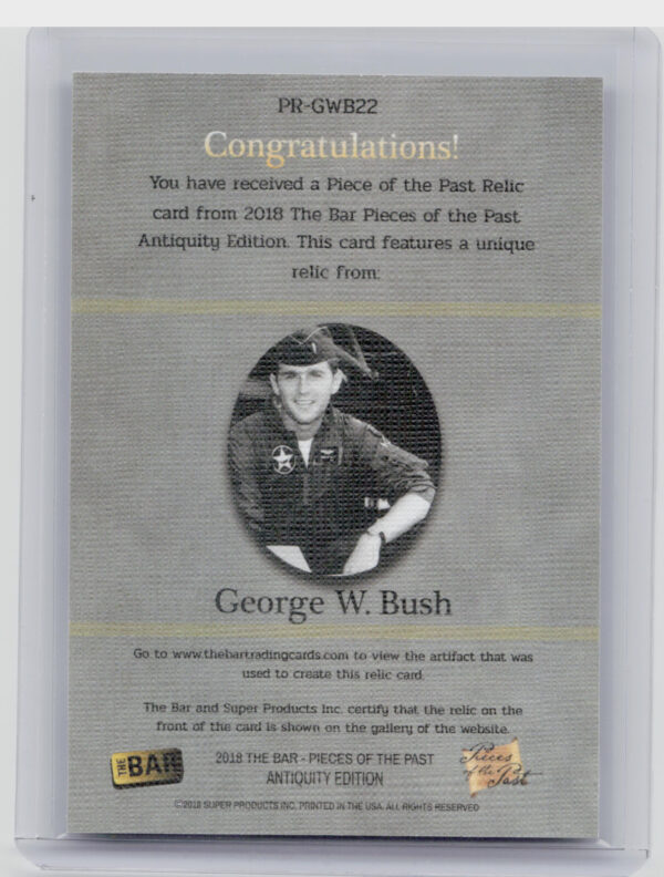2018 The Bar Pieces of the Past Hybrid Edition:  George W. Bush - Image 3