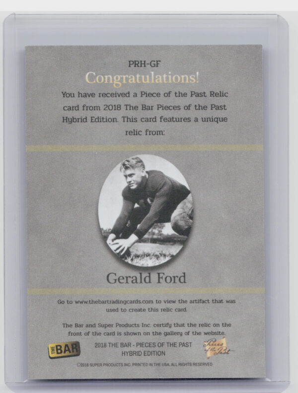 2018 The Bar Pieces of the Past Hybrid Edition:  Gerald Ford - Image 3