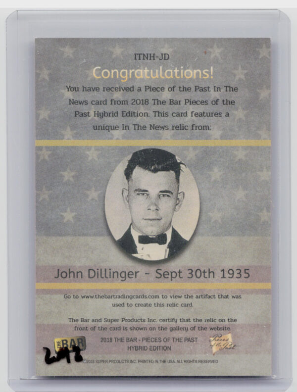 2018 The Bar Pieces of the Past Hybrid Edition:  John Dillinger - Sept 30th 1935 - Image 3