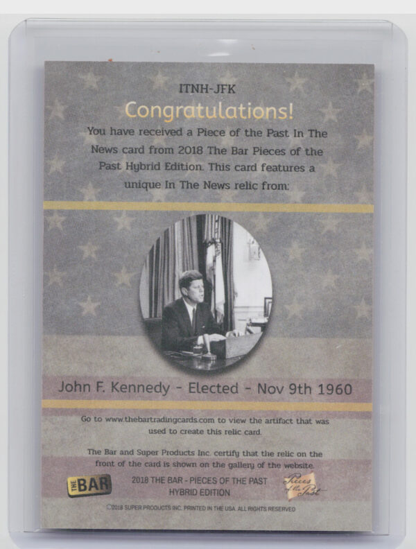 2018 The Bar Pieces of the Past Hybrid Edition:  John F. Kennedy ITNH-JFK - Image 3