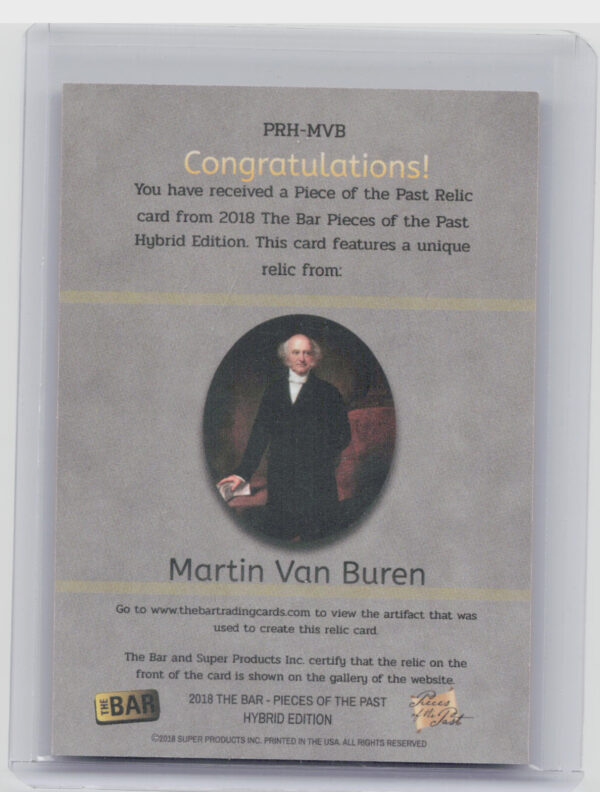 2018 The Bar Pieces of the Past Hybrid Edition:  Martin Van Buren - Image 3