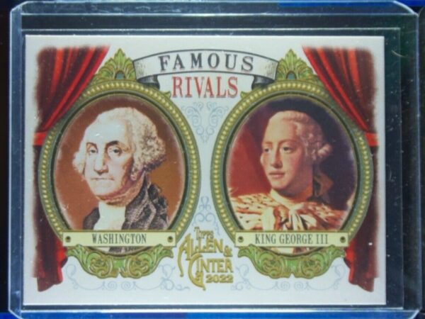 2022 Topps Allen & Ginter King George III / George Washington #FR-9 Famous Rival