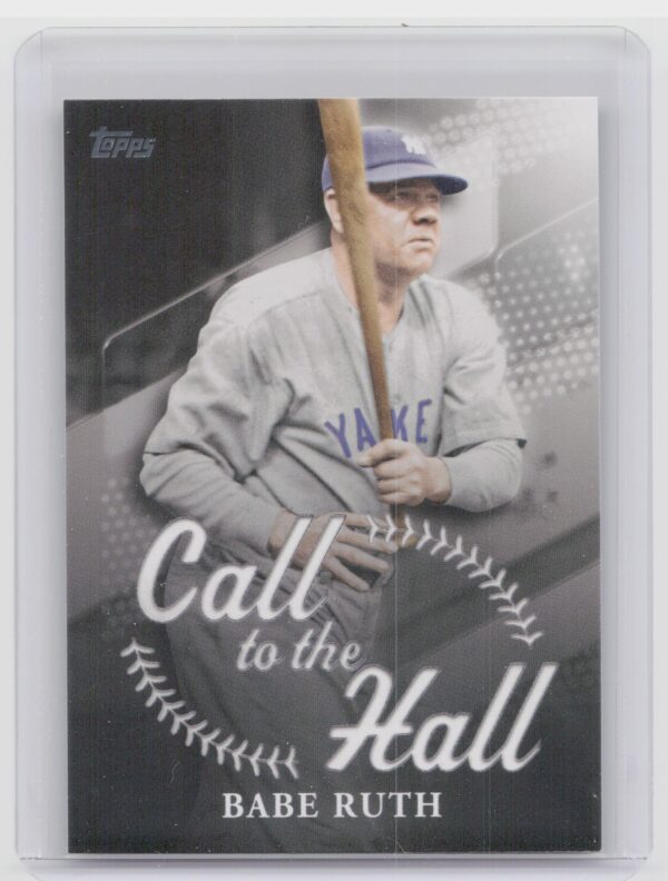 2025 Topps Babe Ruth #CTH-14 Yankees Call to the Hall