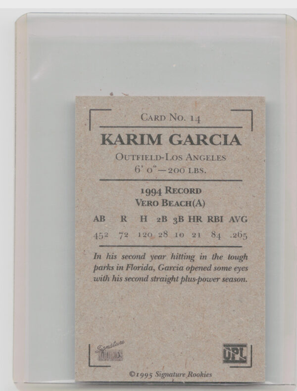 1995 Signature Rookies Old Judge Karim Garcia AU SN5750 #14 Dodgers Signatures - Image 3