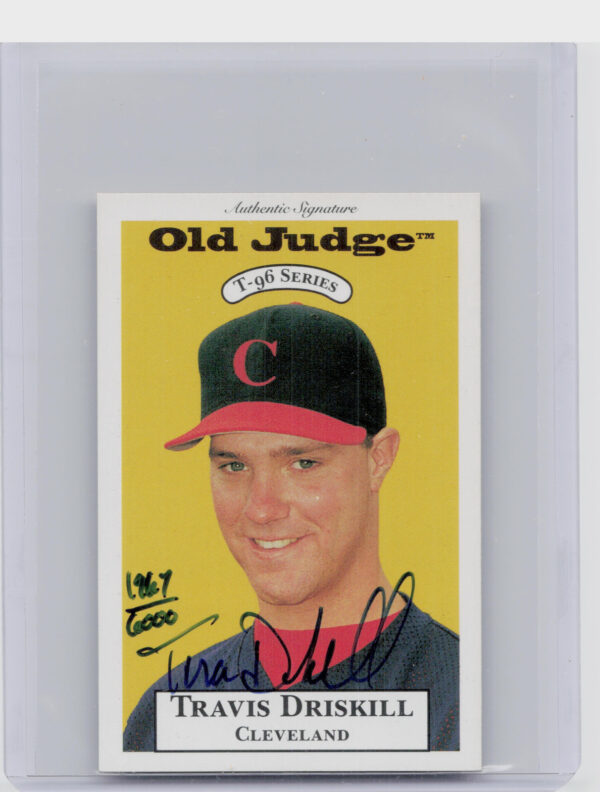 1996 Signature Rookies Old Judge Travis Driskill AU SN6000 #9 Indians Signatures
