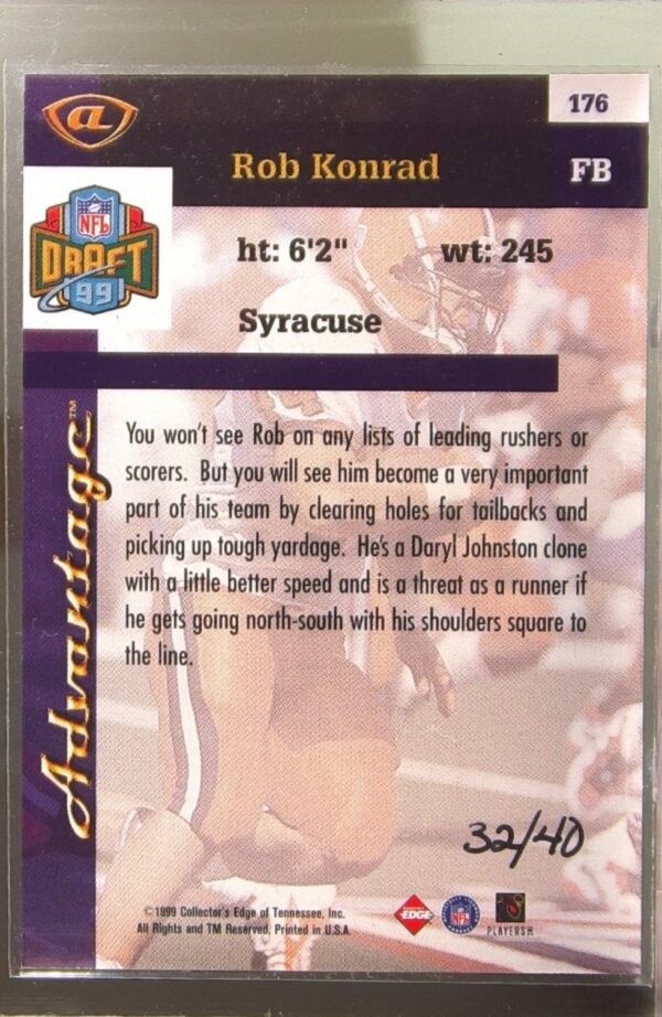 1999 Collector's Edge Advantage Rob Konrad Auto RC #176 Orangemen Rookie Auto - Image 3