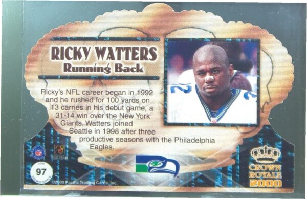 2000 Pacific Crown Royale Ricky Watters Retail #97 Seahawks - Image 3