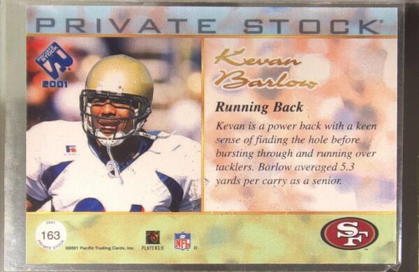 2001 Pacific Private Stock Kevan Barlow Silver Framed /99 RC #163 49ers - Image 3