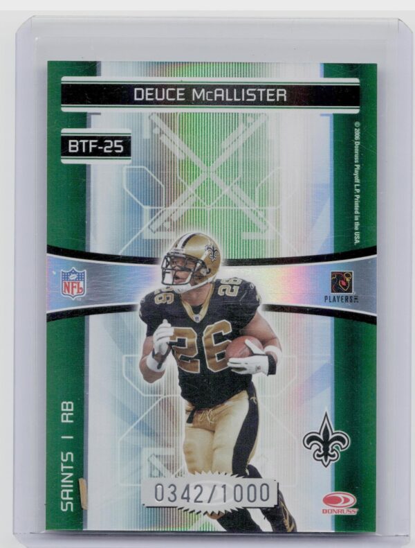 2006 Donruss Elite Ricky Williams / Deuce McAllister /1000 #BTF-25 Saints Green - Image 3