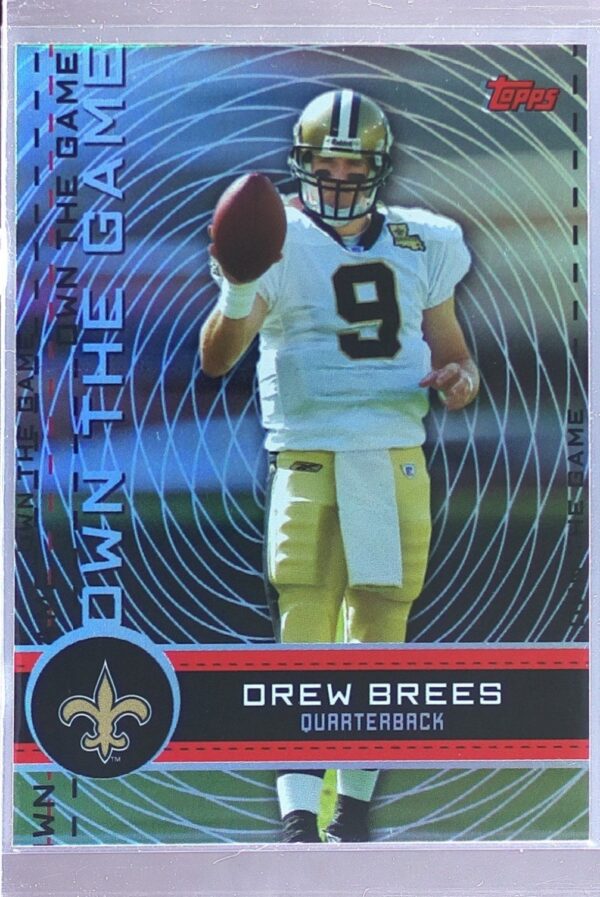 2007 Topps Drew Brees #OTG-DB Saints Own the Game