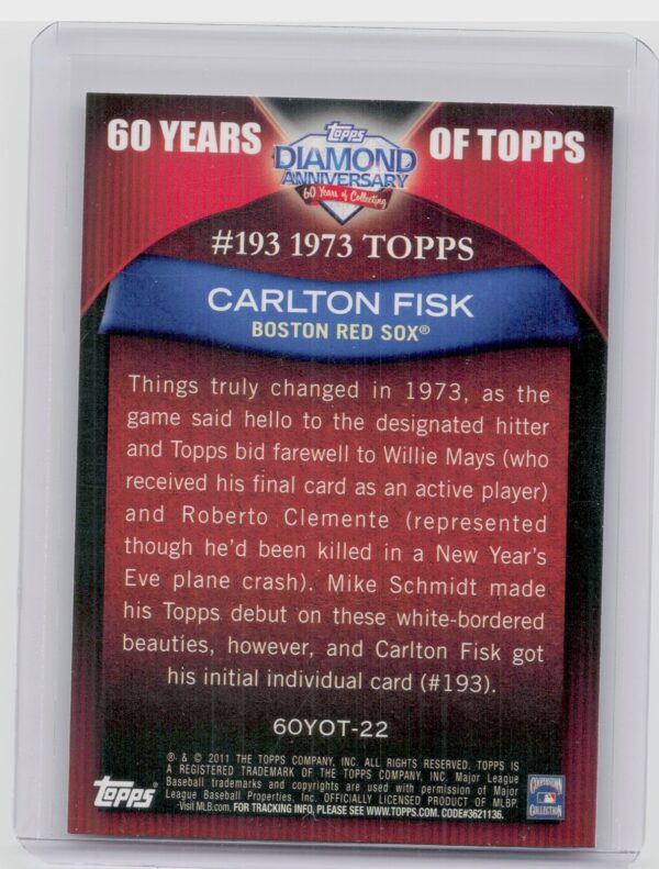 2011 Topps Carlton Fisk #60YOT-22 Sox 60 Years of Topps - Image 3