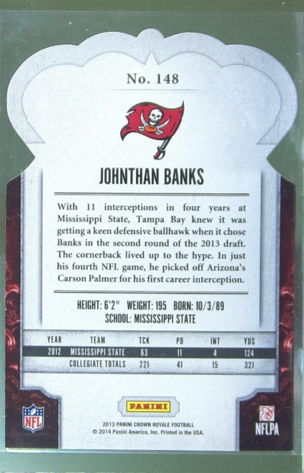 2013 Crown Royale Johnthan Banks Bronze Holo (Die Cut Crown) /299 RC #148 Bucs - Image 3