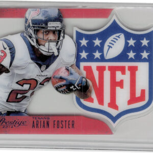 2014 Panini Prestige Arian Foster #6 Texans NFL Shield