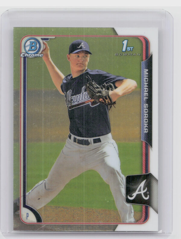 2015 Bowman Draft Michael Soroka Chrome #181 Braves