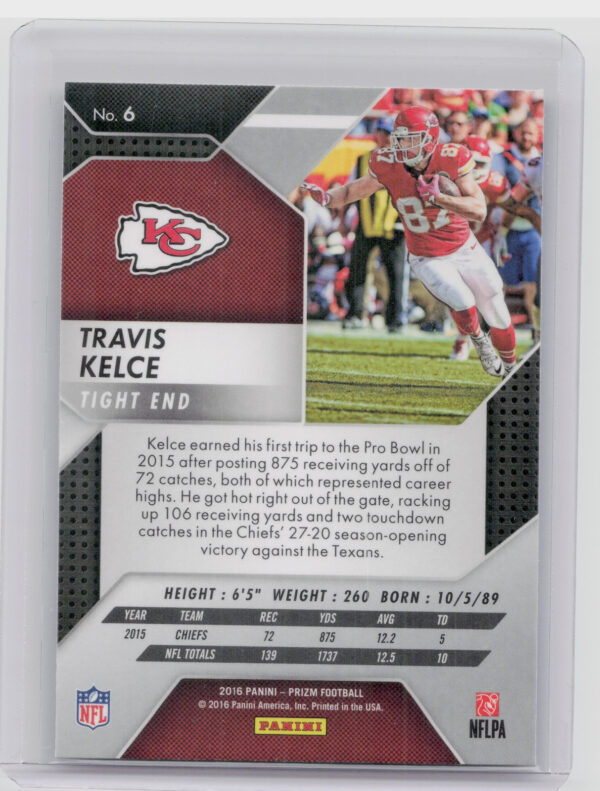 2016 Panini Prizm Travis Kelce #6 Chiefs - Image 3
