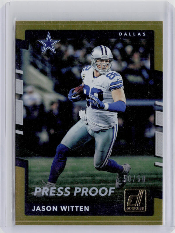 2017 Donruss Jason Witten Press Proof Gold SN50 #277 Cowboys