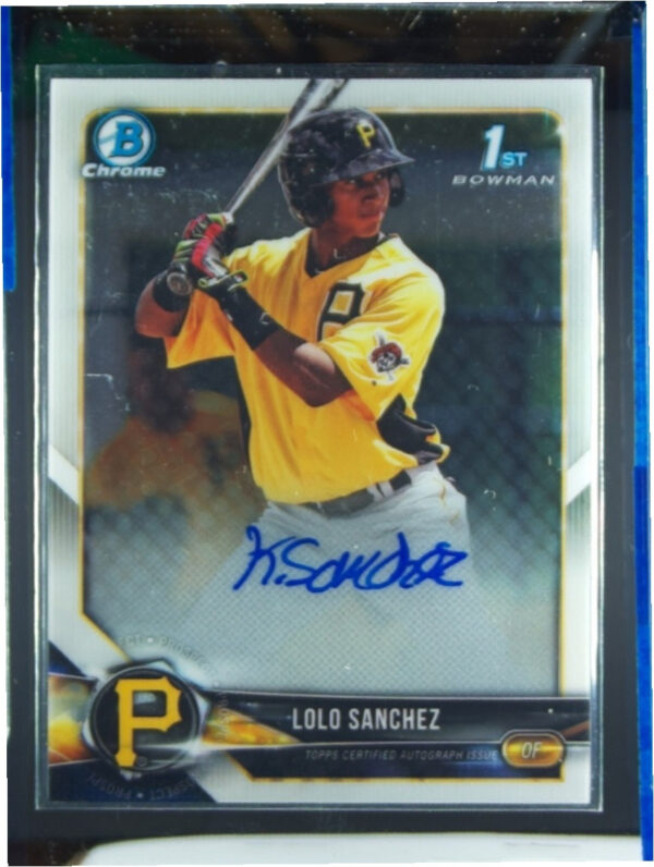 2018 Bowman Chrome LoLo Sanchez AU #BCPA-LSA Pirates Prospects Autographs