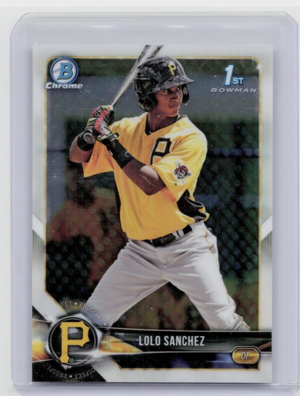 2018 Bowman Chrome LoLo Sanchez #BCP247 Pirates Prospects