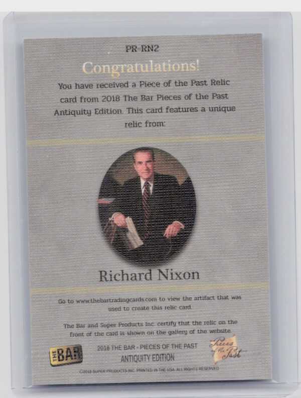 2018 The Bar Pieces of the Past Hybrid Edition:  Richard Nixon Relic - Image 3