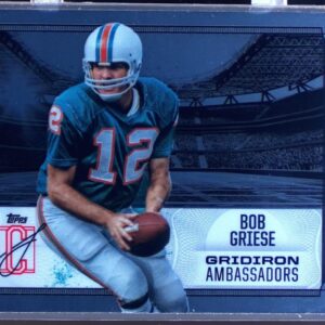 2024 Topps Signature Class Bob Griese #GA-27 Dolphins Gridiron Ambassadors