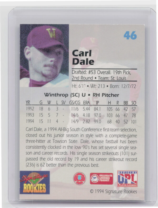 1994 Signature Rookies Draft Picks Carl Dale AU SN7750 #46 Cardinals Signatures - Image 3