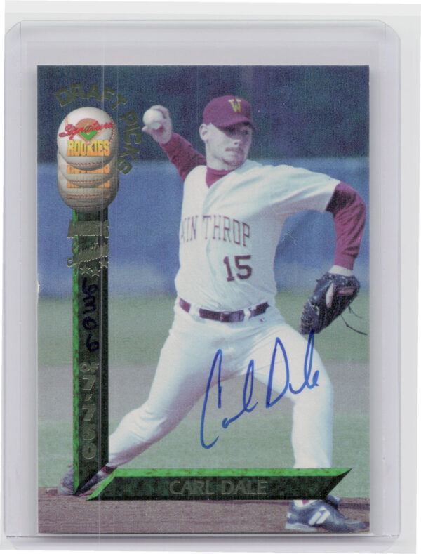 1994 Signature Rookies Draft Picks Carl Dale AU SN7750 #46 Cardinals Signatures