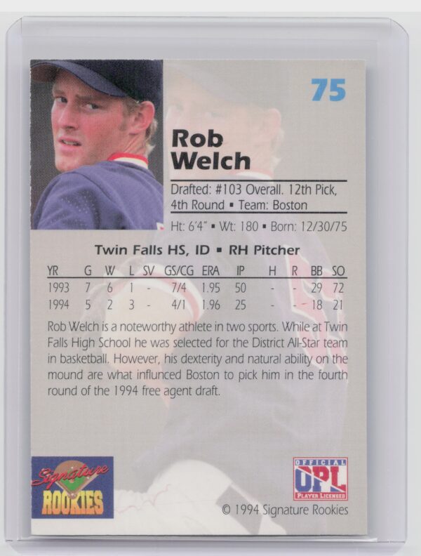 1994 Signature Rookies Draft Picks Robb Welch AU SN7750 #75 Sox Signatures - Image 3