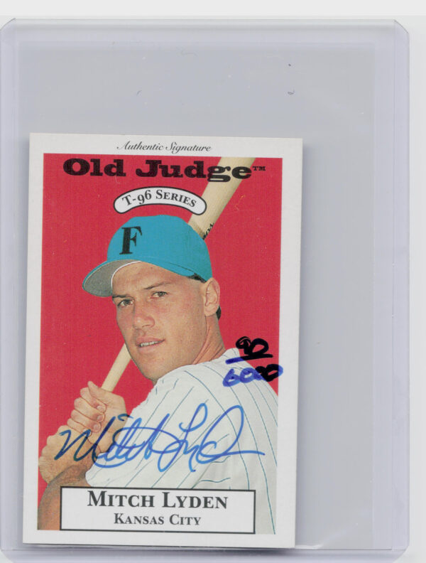 1996 Signature Rookies Old Judge Mitch Lyden AU SN6000 #17 Royals Signatures