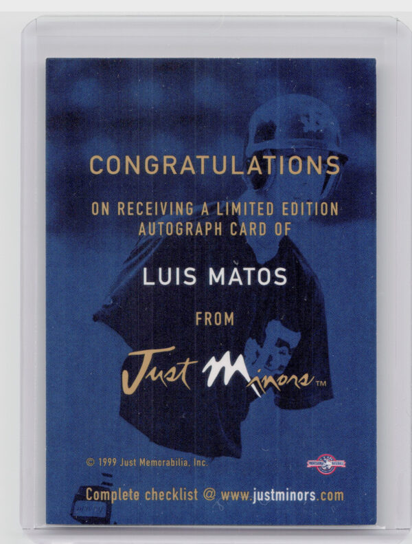1999 Just Luis Matos AU #NNO Keys Autographs - Image 3