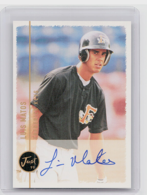 1999 Just Luis Matos AU #NNO Keys Autographs