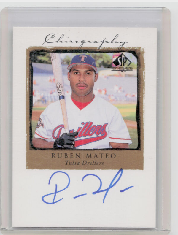 1999 SP Top Prospects Ruben Mateo AU #RM Drillers Chirography