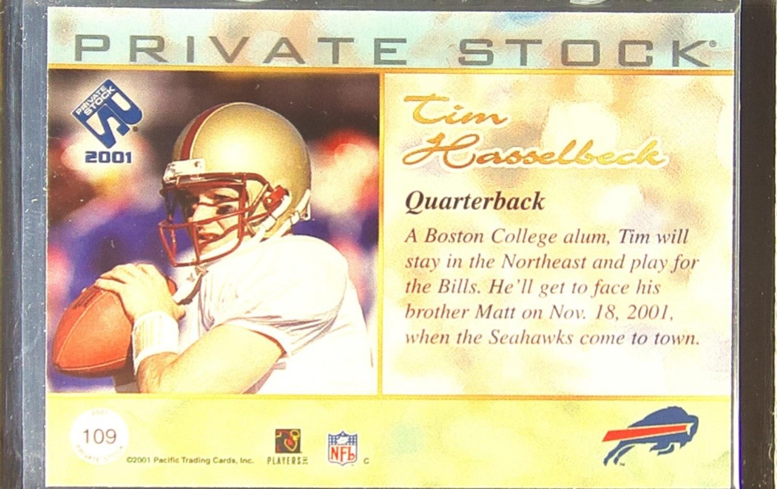 2001 Pacific Private Stock Tim Hasselbeck RC Premiere Date /95 #109 Bills - Image 3