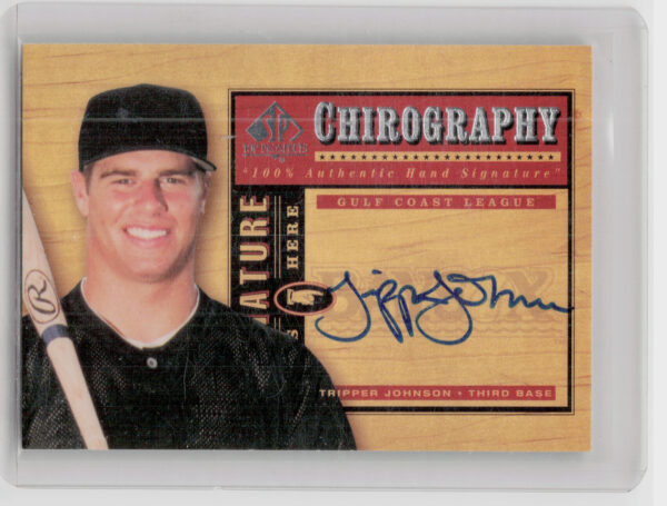 2001 SP Top Prospects Tripper Johnson AU #TJ Orioles Chirography