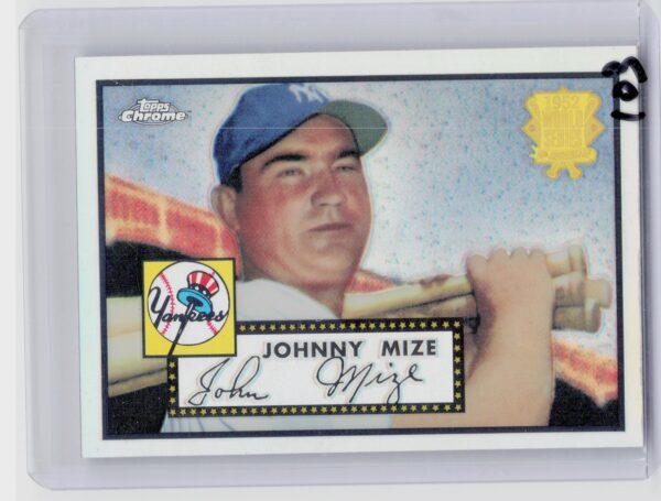 2002 Topps Chrome Johnny Mize #52R-5 Yankees 1952 Reprints Refractors