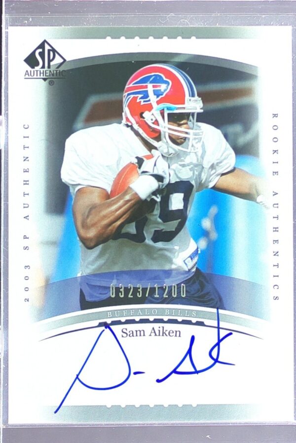 2003 SP Authentic Sam Aiken Auto /1200 RC #236 Bills