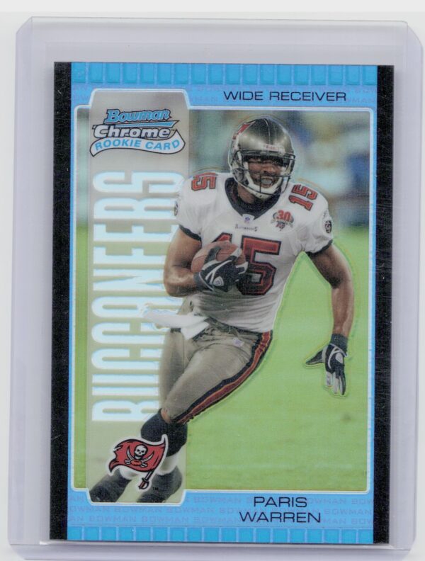 2005 Bowman Chrome Paris Warren RC #156 Buccaneers